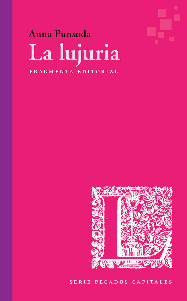 La lujuria, de Punsoda Ricart, Anna | portada del libro