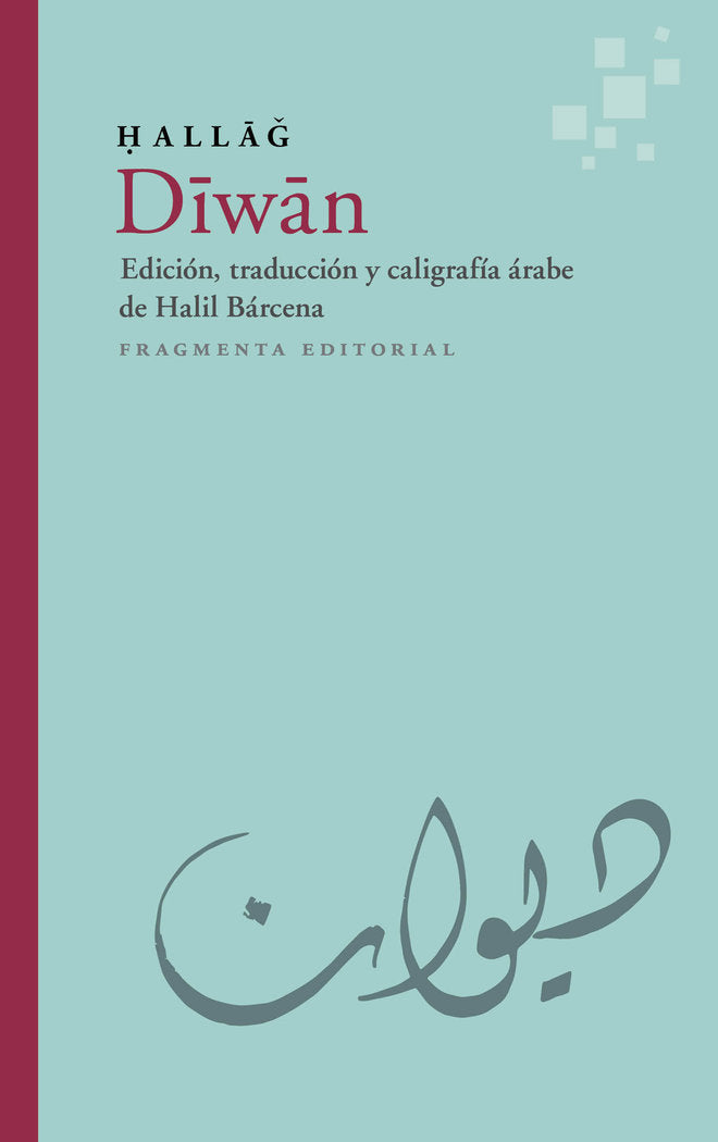 Diwan, de HHUSAYN IBN MANSUR,AL HALLAG | portada del libro