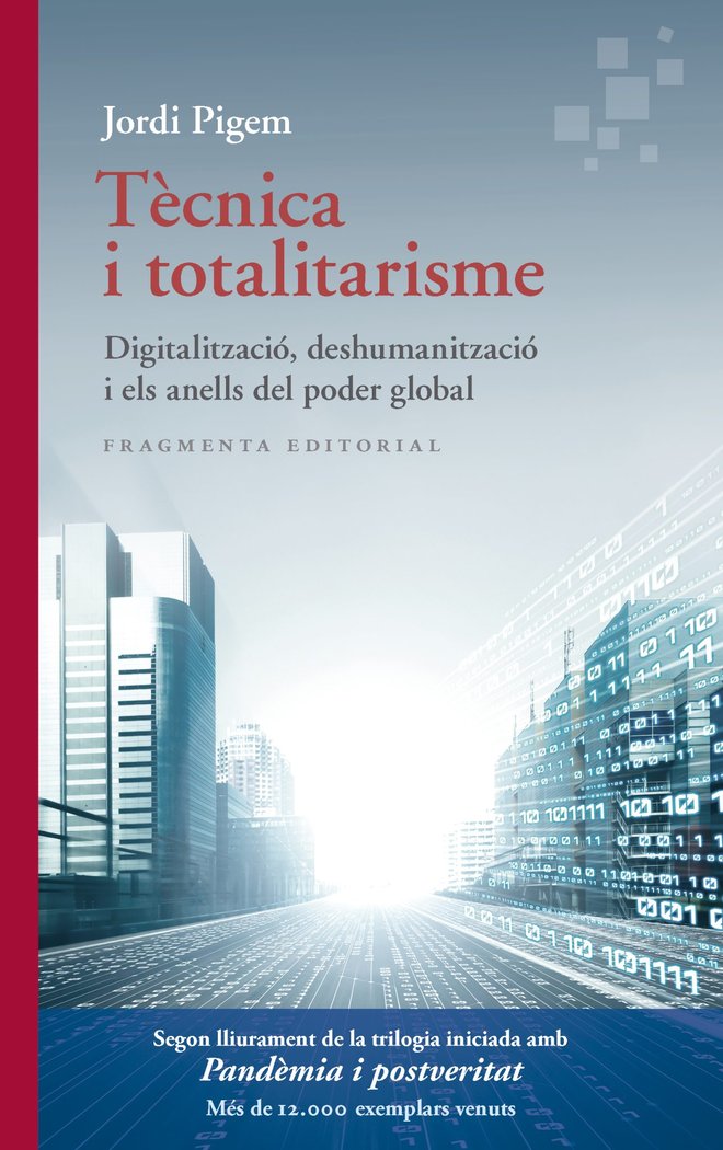 TECNICA I TOTALITARISME, de PIGEM, JORDI | portada del libro