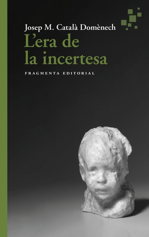 L'era de la incertesa, de CATAL·, JOSEP MARIA | portada del libro