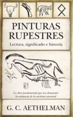 PINTURAS RUPESTRES, de G. C. Aethelman | portada del libro