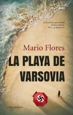 PLAYA DE VARSOVIA, LA, de MARIO FLORES MARTINEZ | portada del libro