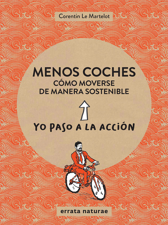 Menos coches: cómo moverse de manera sostenible, de Le Martelot, Corentin | portada del libro