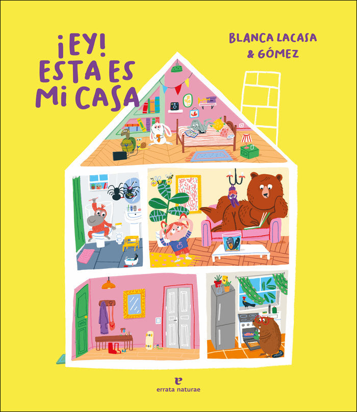 ¡EY! ESTA ES MI CASA, de , GOMEZ | portada del libro