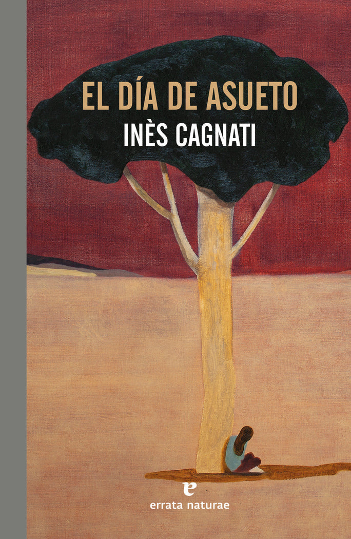 EL DIA DE ASUETO, de CAGNATI, INES | portada del libro