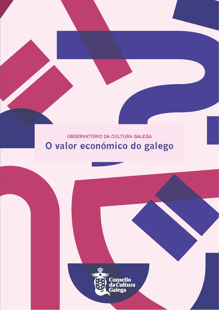 O VALOR ECONOMICO DO GALEGO, de CASARES BERG, H¶KAN | portada del libro