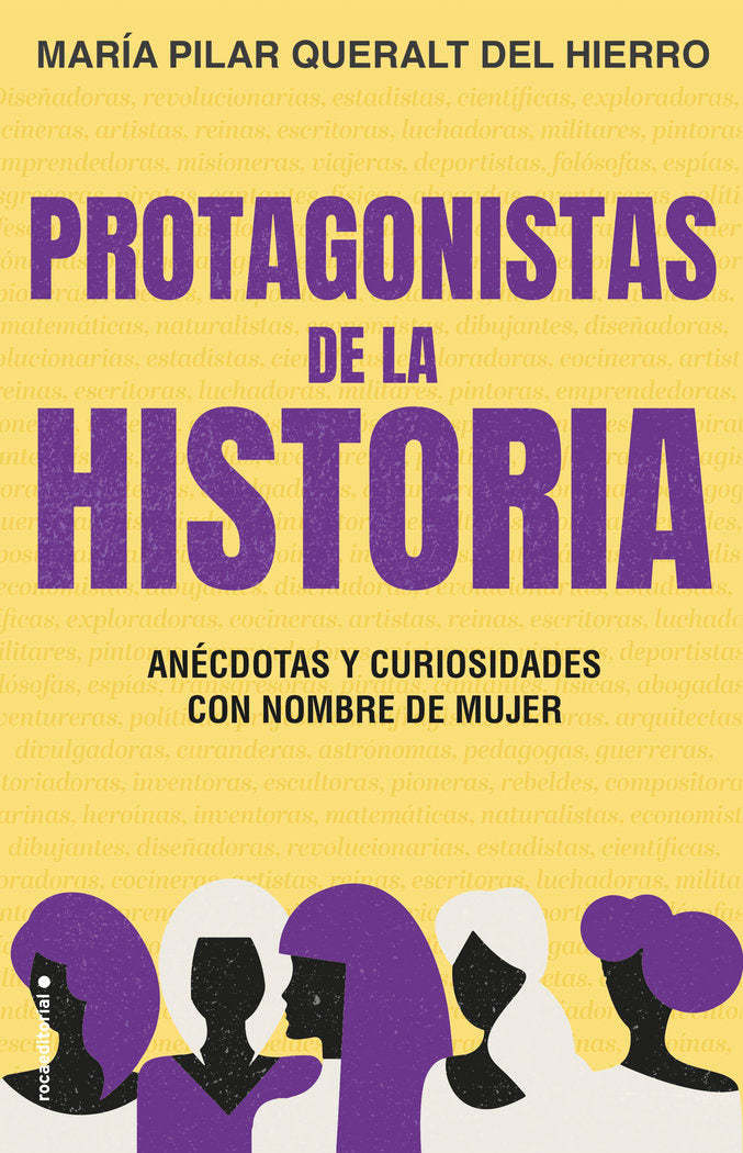 Protagonistas de la Historia, de Queralt del Hierro, Maria Pilar | portada del libro