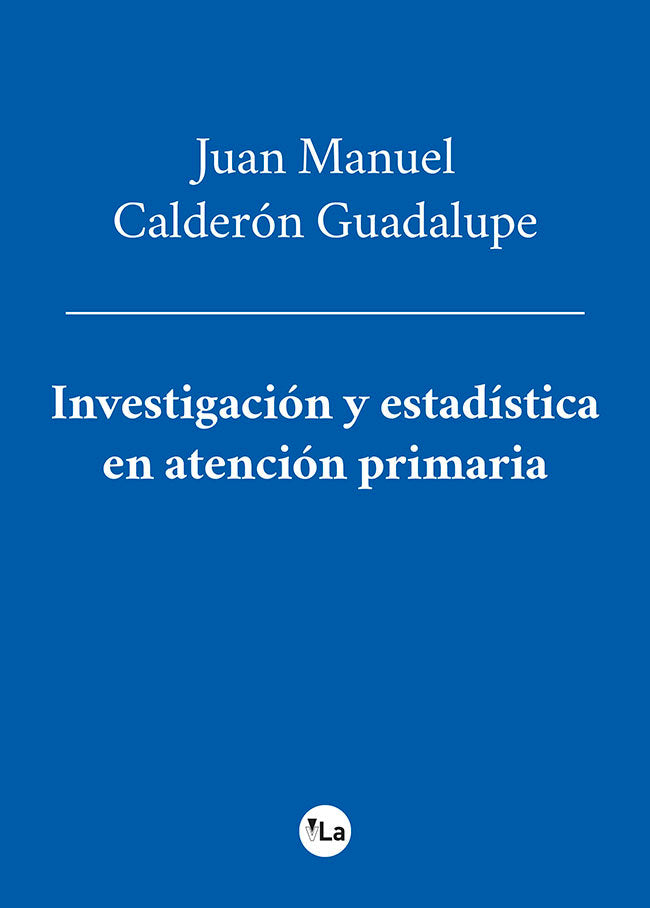 Investigación y estadística en atención primaria, de Calderón Guadalupe, Juan Manuel | portada del libro