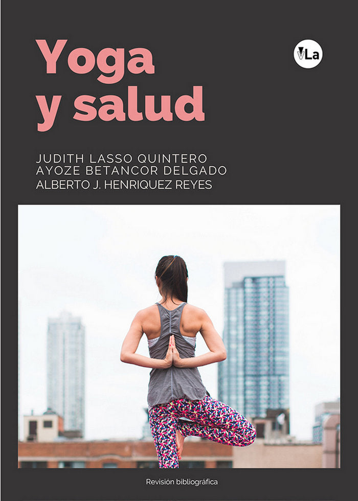 Yoga y salud. Revisión bibliográfica, de Lasso Quintero, Judith | portada del libro
