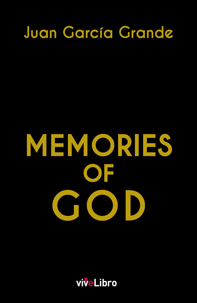 Memories of God, de García Grande, Juan | portada del libro