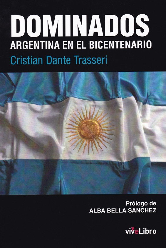 DOMINADOS, de DANTE TRASSERI, CRISTIAN | portada del libro