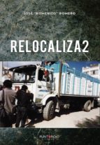 Relocaliza2, de JOSE HERNAN ROMERO | portada del libro