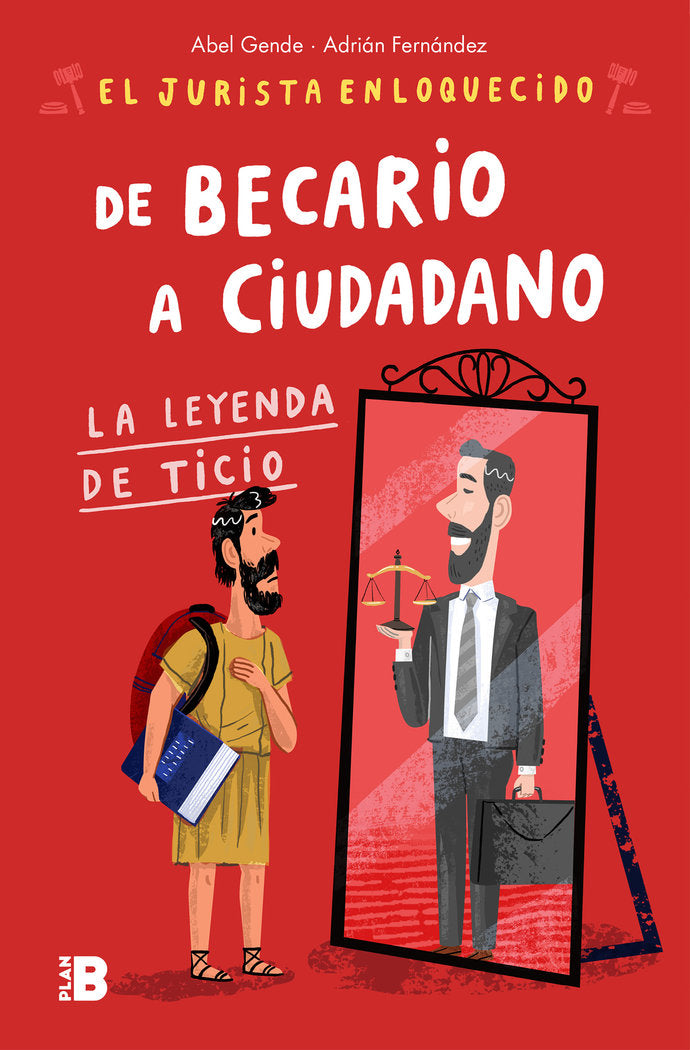 De becario a ciudadano (El Jurista Enloquecido), de Gende | portada del libro