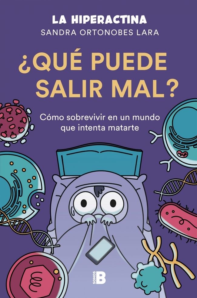 ¿Qué puede salir mal?, de Ortonobes Lara (La Hiperactina), Sandra | portada del libro