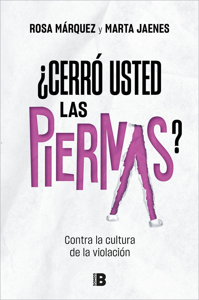 ¿Cerró usted las piernas?, de Jaenes, Marta | portada del libro