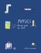 (I.B.D.) PHYSICS REVISION GUIDE FOR IGCSE, de MARTA FERNANDEZ | portada del libro