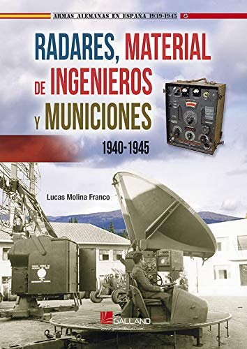 RADARES MATERIAL INGENIEROS Y MUNICIONES, de MOLINA FRANCO, LUCAS | portada del libro
