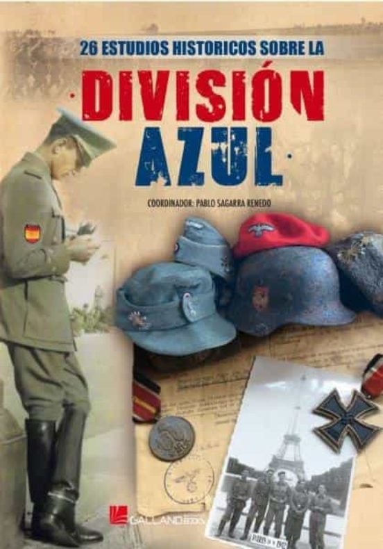 26 ESTUDIOS HISTORIC SOBRE DIVISION AZUL, de COORDINADOR PABLO SAGARRA RENEDO | portada del libro