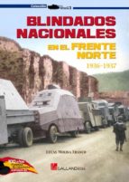 BLINDADOS NACIONALES EN EL FRENTE NORTE, de Lucas Molina Franco | portada del libro