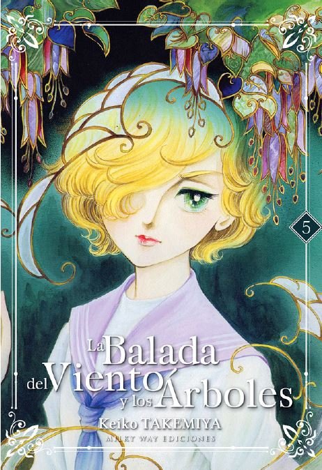 BALADA DEL VIENTO EN LOS ARBOLES LA N 05, de TAKEMIYA KEIKO | portada del libro