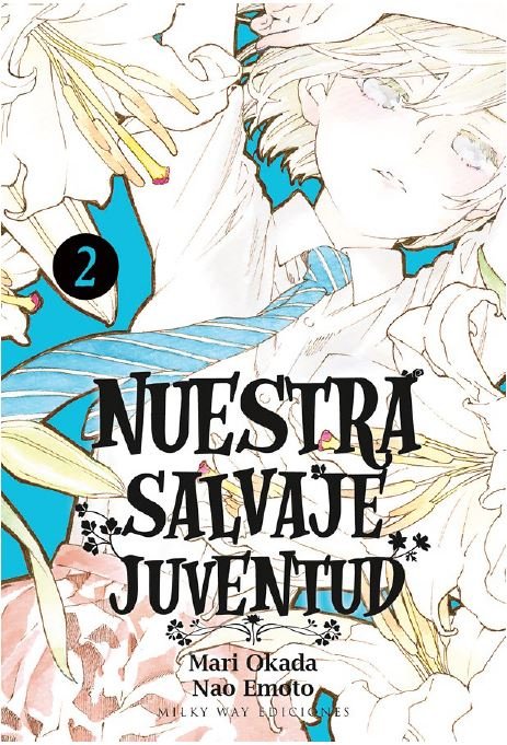 NUESTRA SALVAJE JUVENTUD N 02, de OKADA,MARI | portada del libro