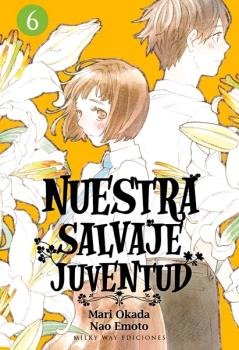 NUESTRA SALVAJE JUVENTUD N 06, de OKADA MARI | portada del libro