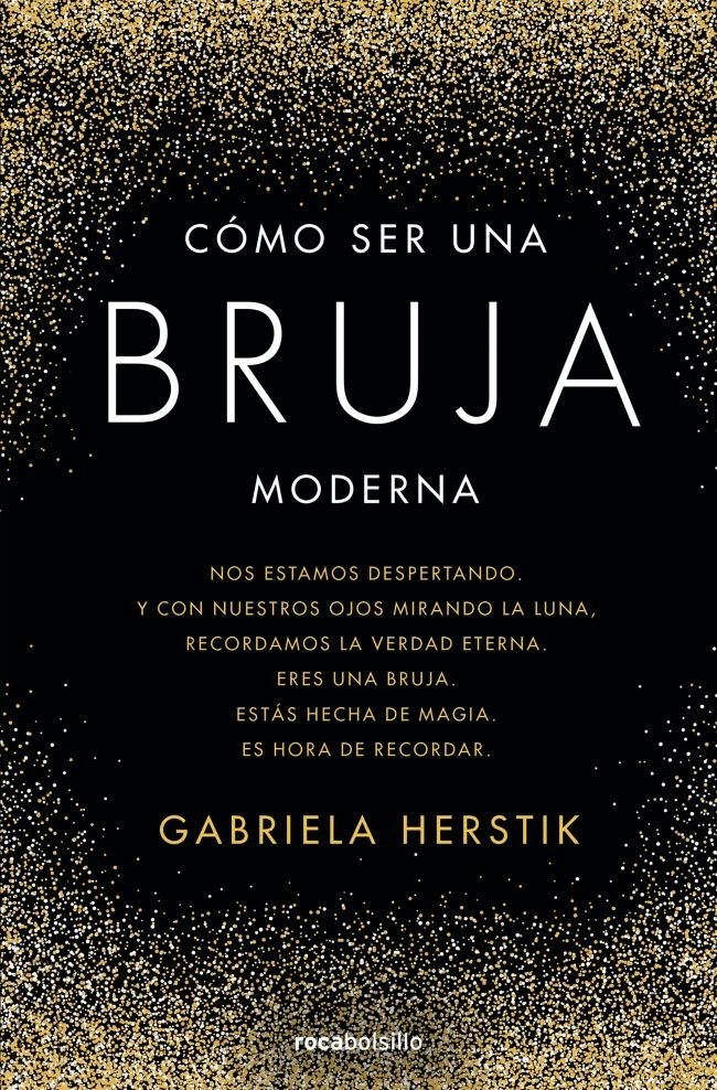 Cómo ser una bruja moderna, de Herstik, Gabriela | portada del libro
