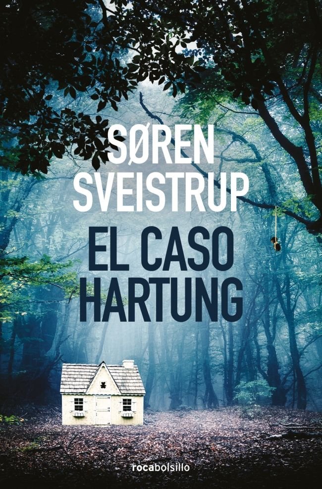 El caso Hartung, de Sveistrup, Søren | portada del libro