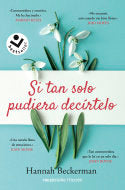 Si tan solo pudiera decírtelo, de Beckerman, Hannah | portada del libro
