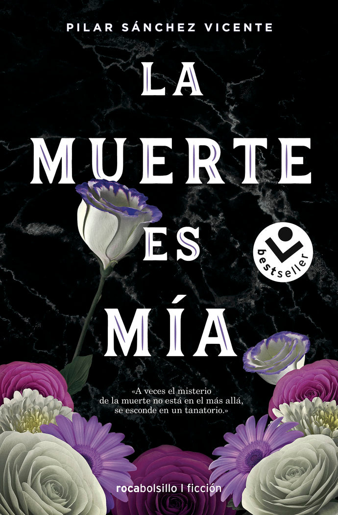 LA MUERTE ES MIA, de SANCHEZ VICENTE, PILAR | portada del libro