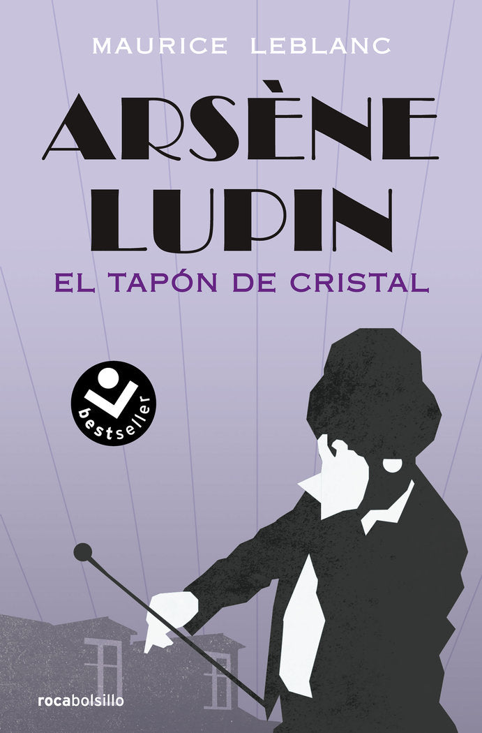 ARSENE LUPIN EL TAPON DE CRISTAL, de LEBLANC,MAURICE | portada del libro