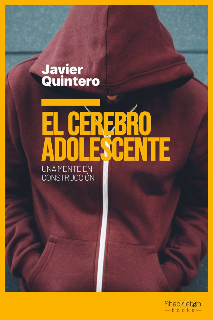 El cerebro adolescente, de Quintero Gutiérrez del Álamo, Javier | portada del libro
