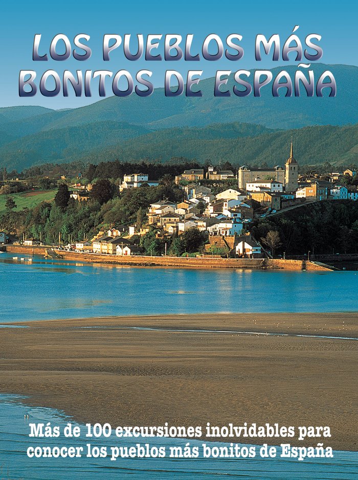 Los pueblos más bonitos de España, de Ingelmo, Angel | portada del libro