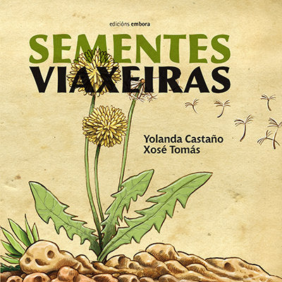 Sementes viaxeiras, de Castaño Pereira, Yolanda | portada del libro