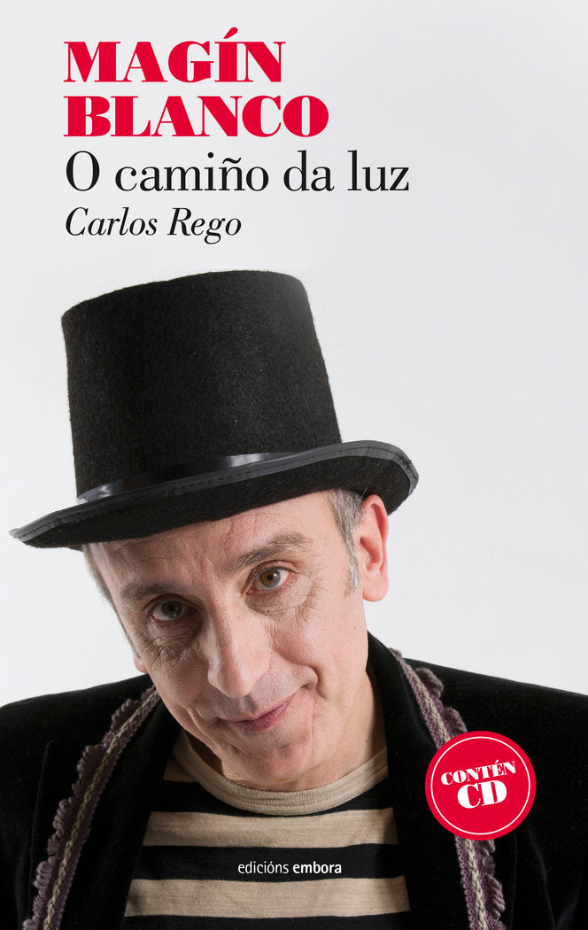MAGIN BLANCO O CAMIÑO DA LUZ, de REGO, CARLOS | portada del libro