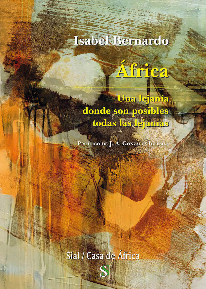 AFRICA. Una lejan¡a donde son posibles todas las lejan¡as., de Bernardo, Isabel | portada del libro