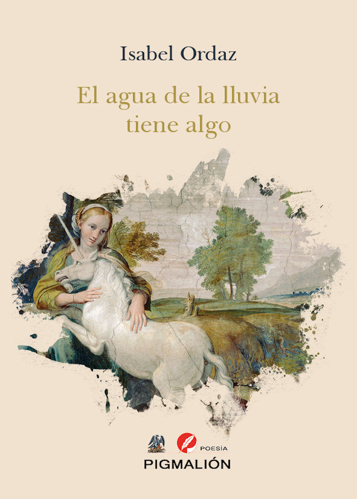 EL AGUA DE LA LLUVIA TIENE ALGO, de Ordaz, Isabel | portada del libro