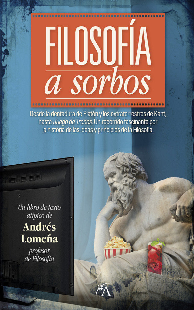 Filosofía a sorbos, de Andrés Lomeña Cantos | portada del libro