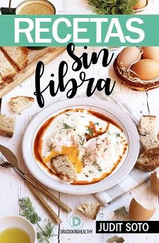 Recetas sin fibra, de Judit Soto Hernández | portada del libro