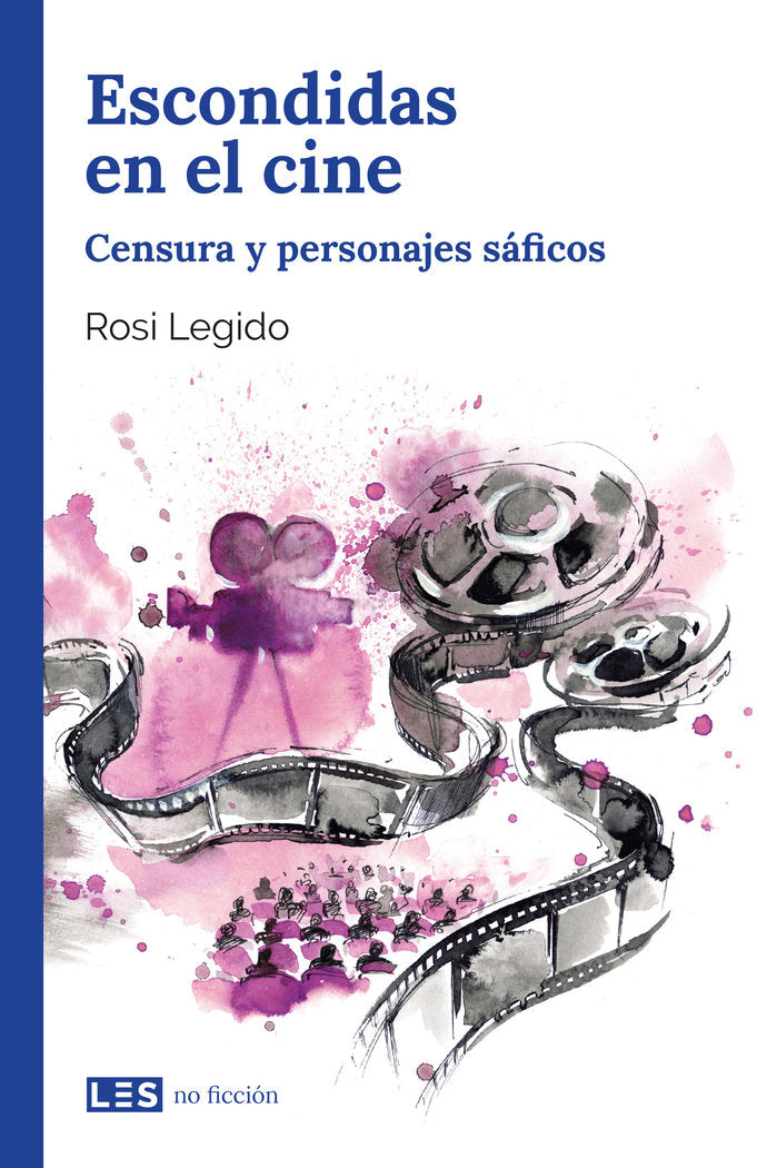 ESCONDIDAS EN EL CINE, de LEGIDO, ROSI | portada del libro