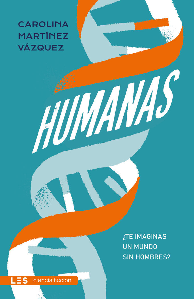 Humanas, de MARTINEZ VAZQUEZ, CAROLINA | portada del libro