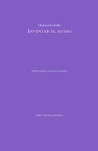 INVENTAR EL HUESO, de Olalla Castro | portada del libro