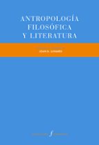 ANTROPOLOGÍA FILOSÓFICA Y LITERATURA, de Varios autores | portada del libro
