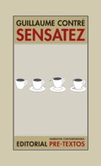 SENSATEZ, de GUILLAUME CONTRE | portada del libro