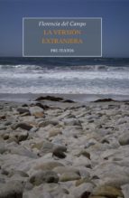 VERSIÓN EXTRANJERA, LA, de Florencia del Campo | portada del libro