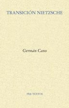 TRANSICIÓN NIETZSCHE, de Germán Cano | portada del libro