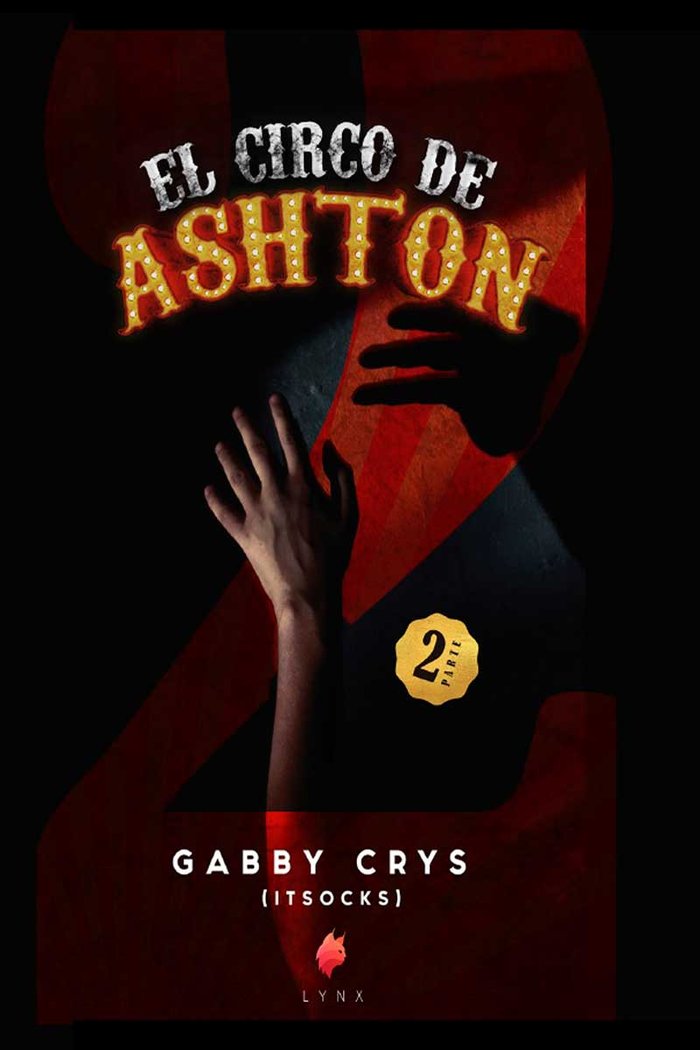 EL CIRCO DE ASHTON 2, de CRYS, GABBY | portada del libro