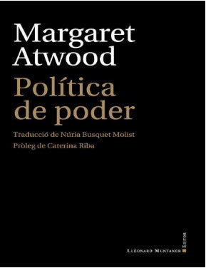 Política de poder, de Atwood, Margaret | portada del libro