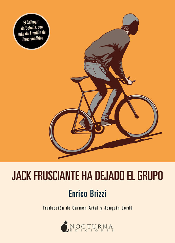 Jack Frusciante ha dejado el grupo, de Brizzi, Enrico | portada del libro