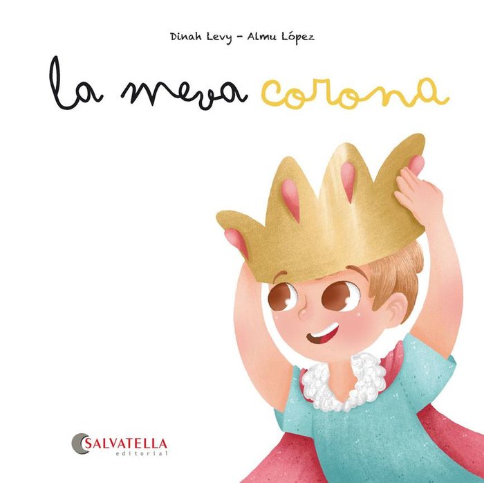 La meva corona, de Levy Curiel, Dinah | portada del libro